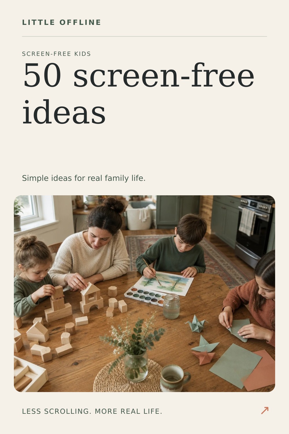 Pinterest graphic: 50 Screen-Free Activities for Kids by Age